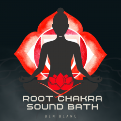 Root Chakra Sound Bath Cover (Ben Mitchell)
